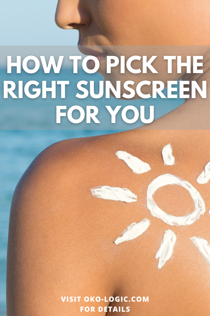 How To Choose the Right Sunscreen For Your Skin Type?