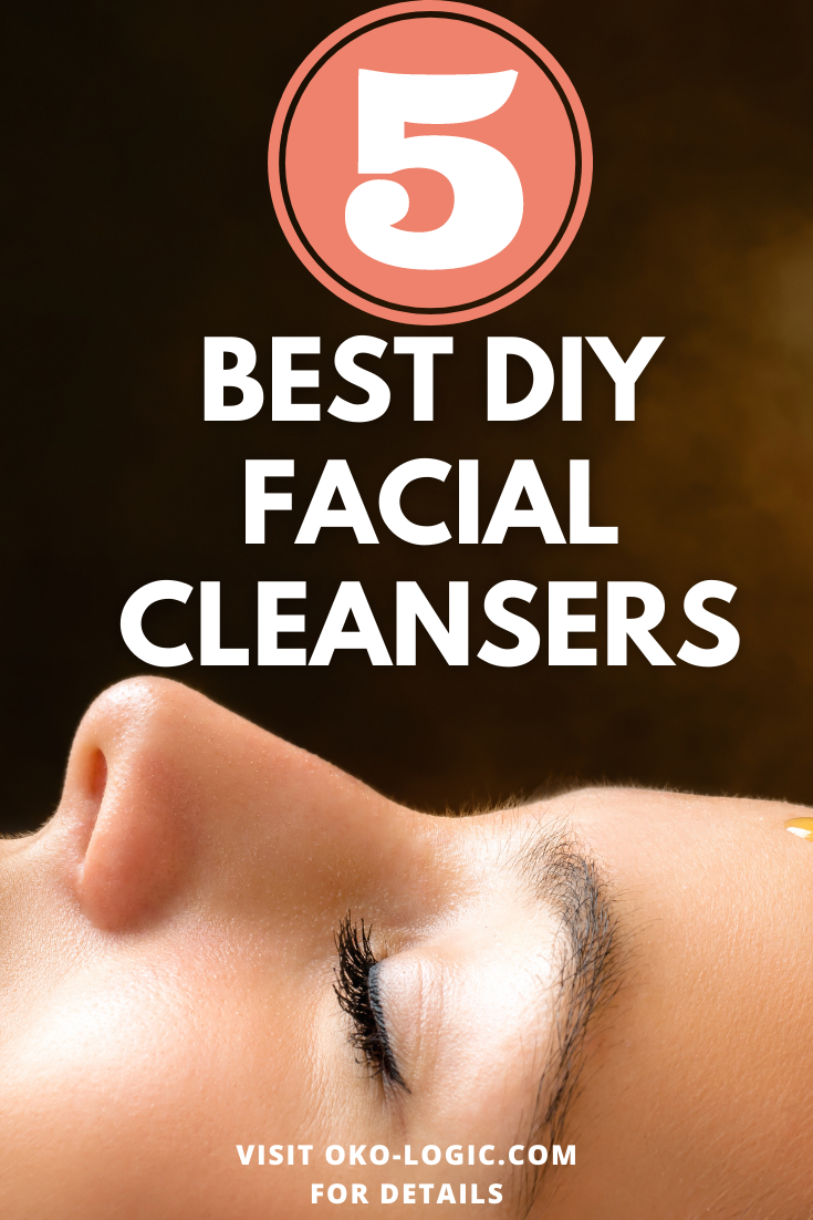 5 Easy DIY Facial Cleansers that Your Skin Will Love
