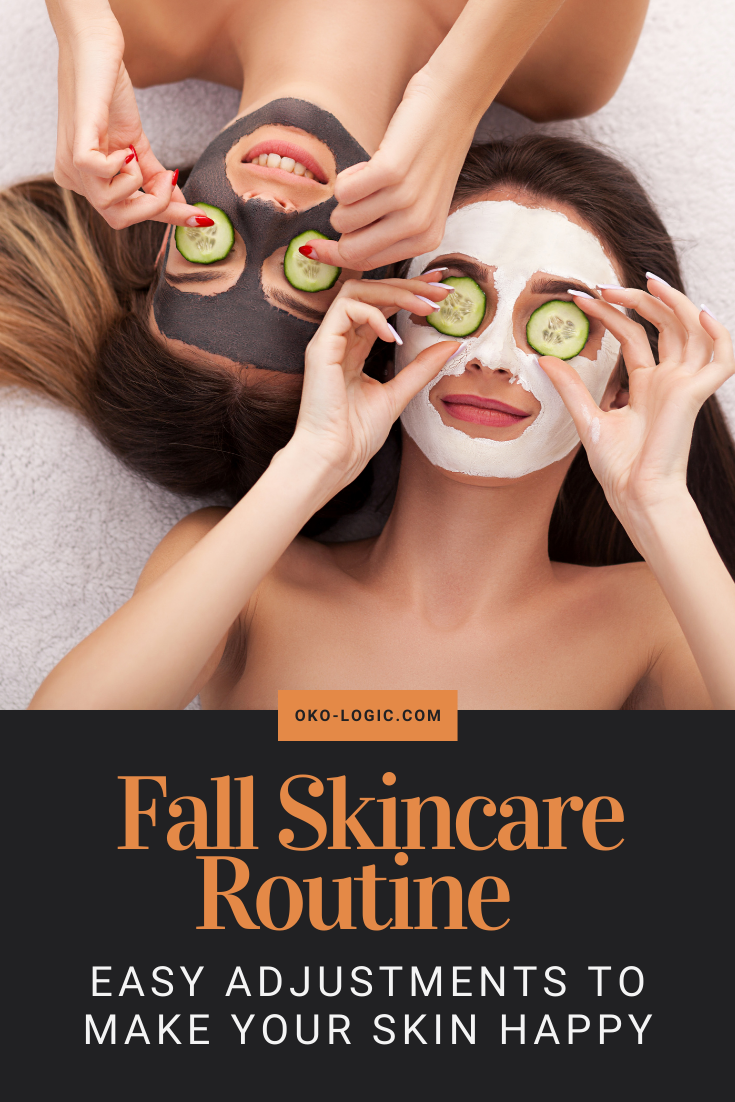 7 Easy Ways To Adjust Your Fall Skin Care
