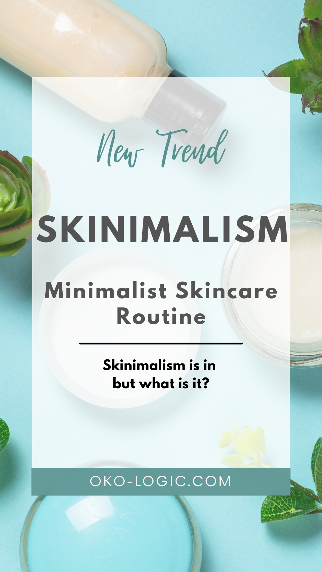 What Is Skinimalism and Will It Make Your Skin Happy?